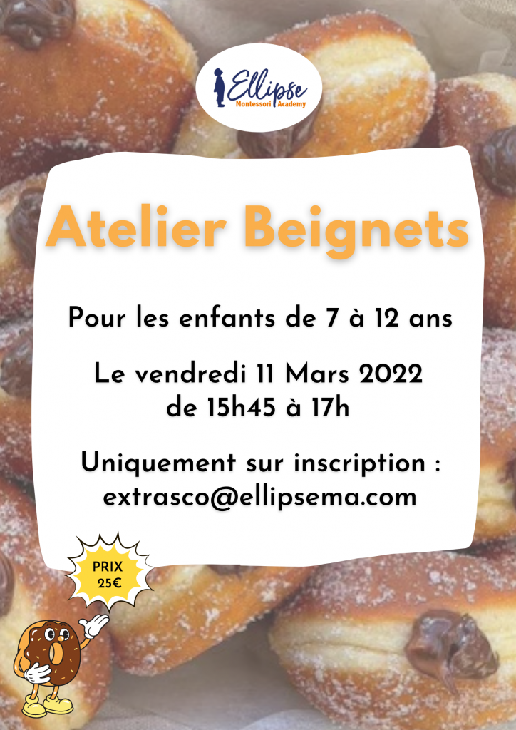 Atelier Beignets - Ellipse Montessori Academy Beignets, Atelier Patisserie, enfants, inscription